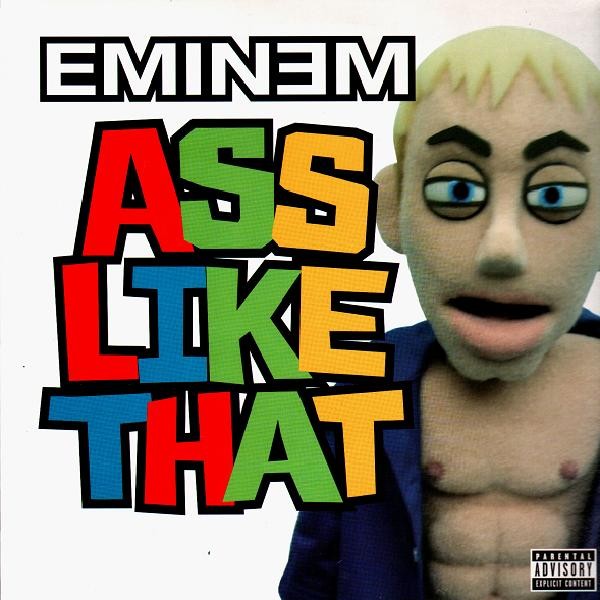 Ass Like That By Eminem 3